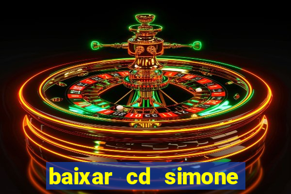 baixar cd simone mendes 2024